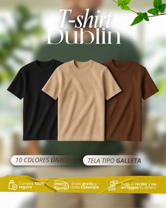Compre 1 y llévese 3 T-SHIRT DUBLIN Superelegante + Envio Gratis + Regalo